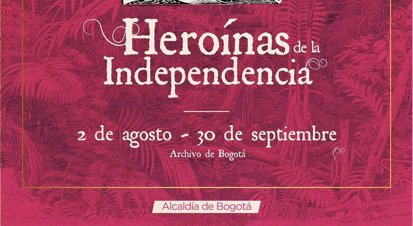 Imagen de invitación a la exposición de las heroínas de la independencia