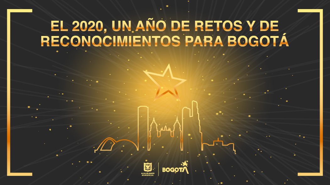 El 2020, un año de retos y de reconocimientos para Bogotá 