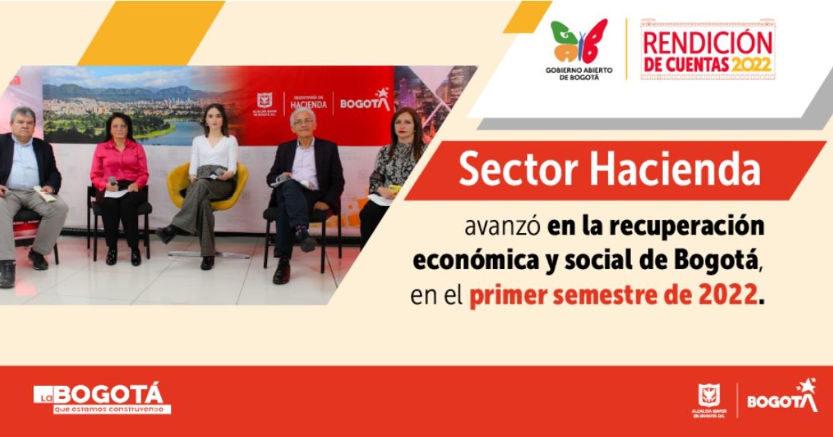 Así fue la gestión del sector Hacienda en el primer semestre de 2022