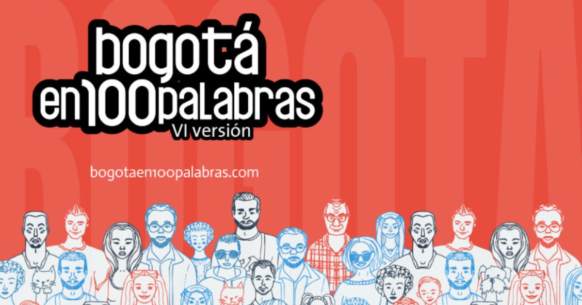 Inscripciones abiertas para el concurso 'Bogotá en 100 palabras' 