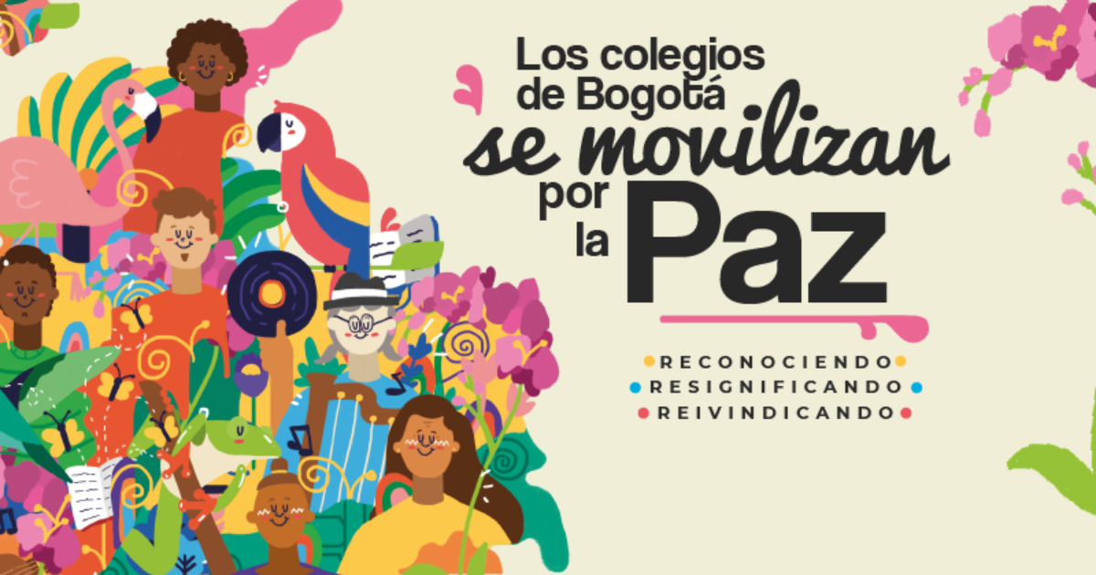 Desarrollo de la Semana por la Paz en los colegios oficiales de Bogotá