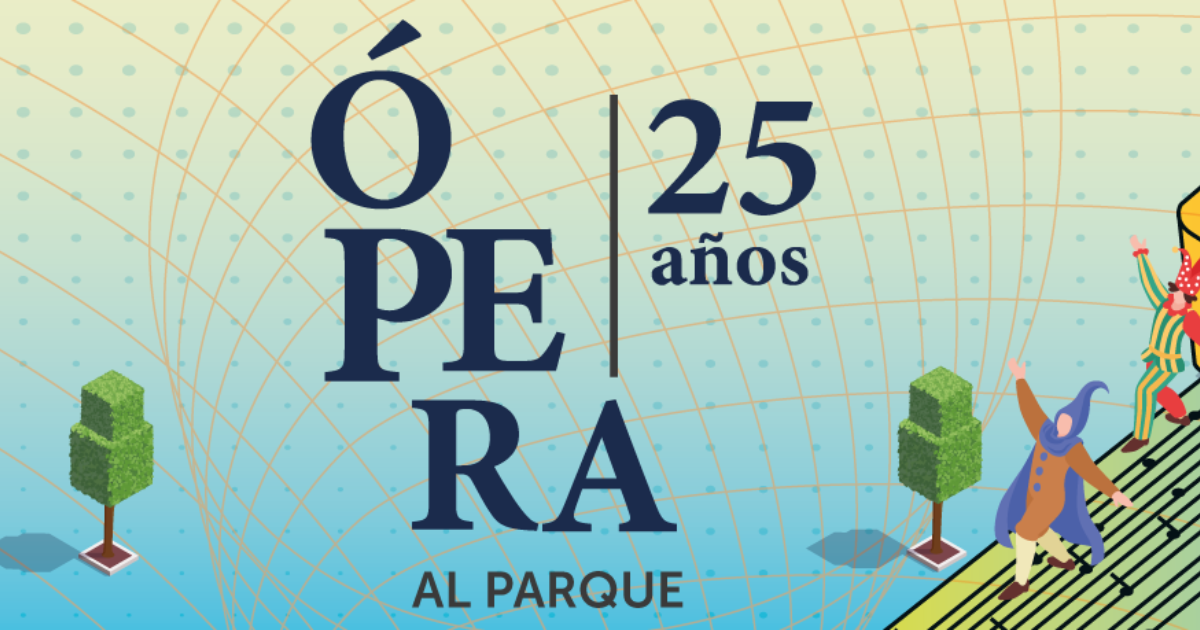 ÓPERA AL PARQUE 