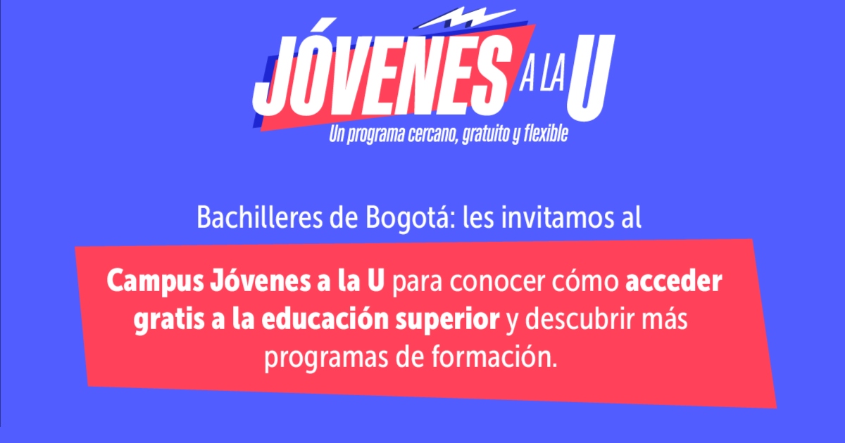 Campus Jóvenes a la U este 2 de diciembre en la Plaza de los Artesanos