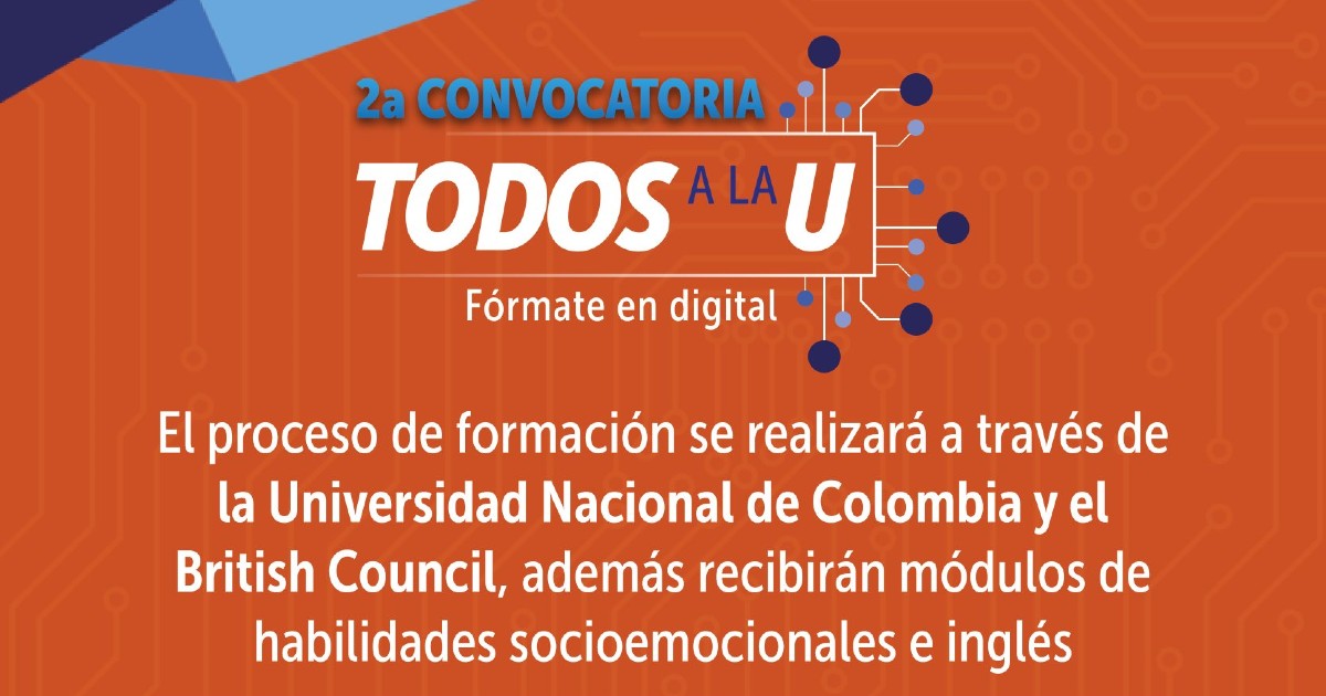 Distrito y GEB abren segunda convocatoria del programa 'Todos a la U' 