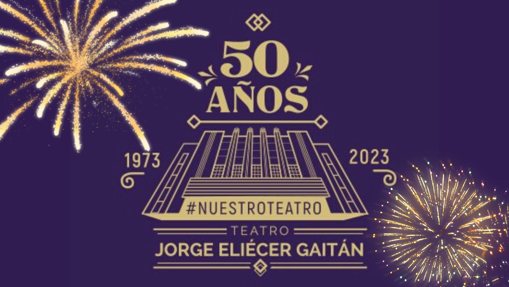 50 años del Teatro Jorge Eliécer Gaitán con grandes presentaciones 