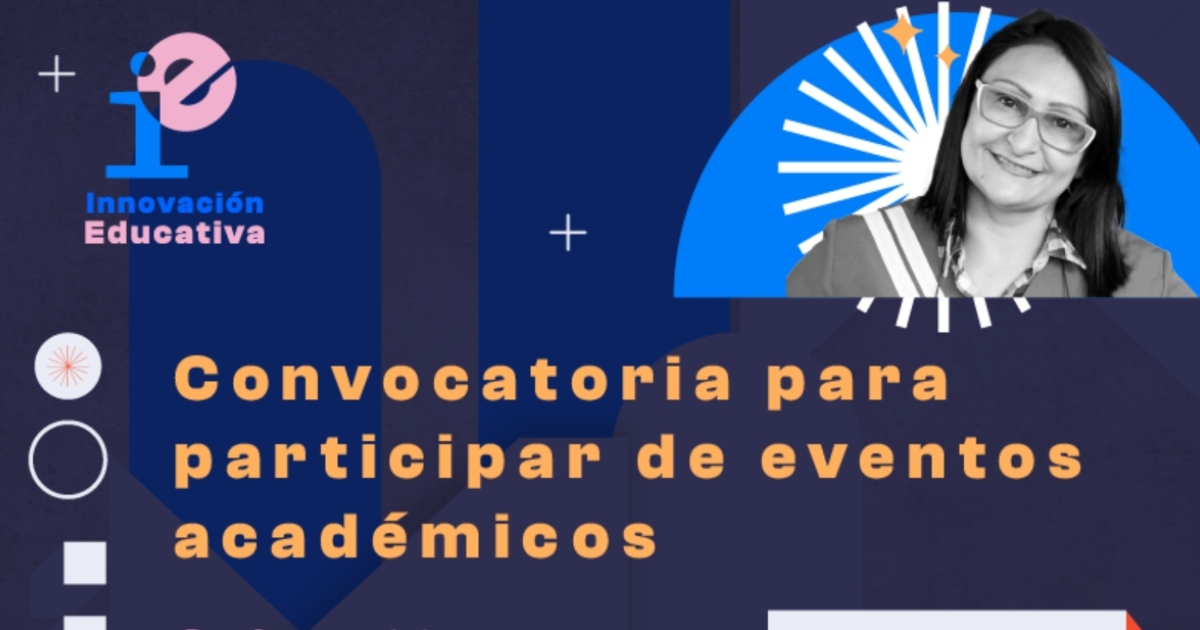 Convocatoria para que profes participen en eventos educativos 