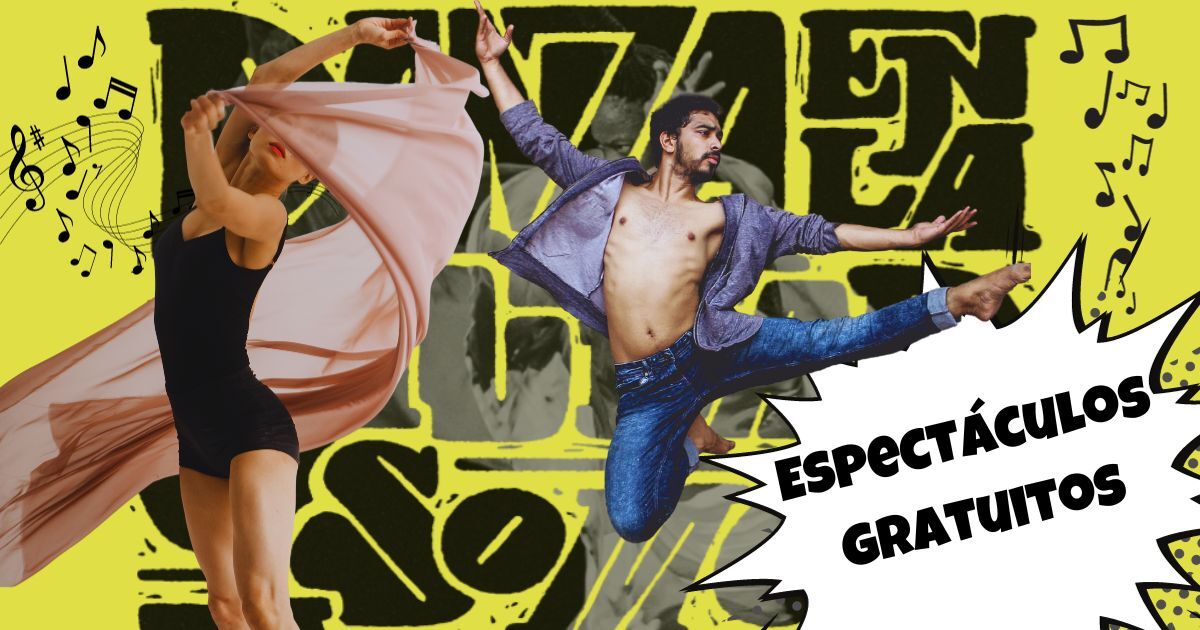 Programación del Festival Danza en la Ciudad 2023 ¡Entrada gratuita!