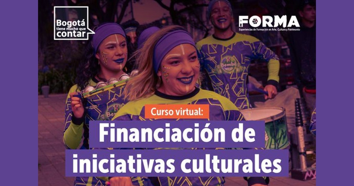 Bogotá: Curso virtual de financiación de iniciativas culturales  