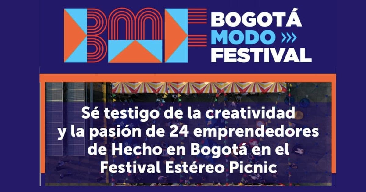 Hecho en Bogotá en el Festival Estéreo Picnic del 21 al 24 de marzo