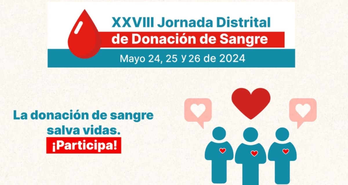 Gran jornada de donación de sangre en Bogotá 24 al 26 de mayo 2024