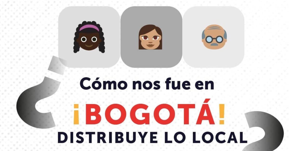 Bogotá Distribuye Lo Local es participación para decidir inversiones