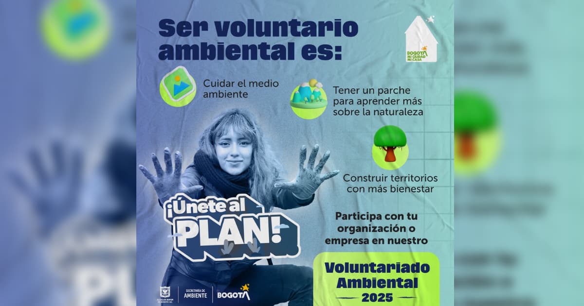 Convocatorias en Bogotá: participa en Voluntariado Ambiental 2025