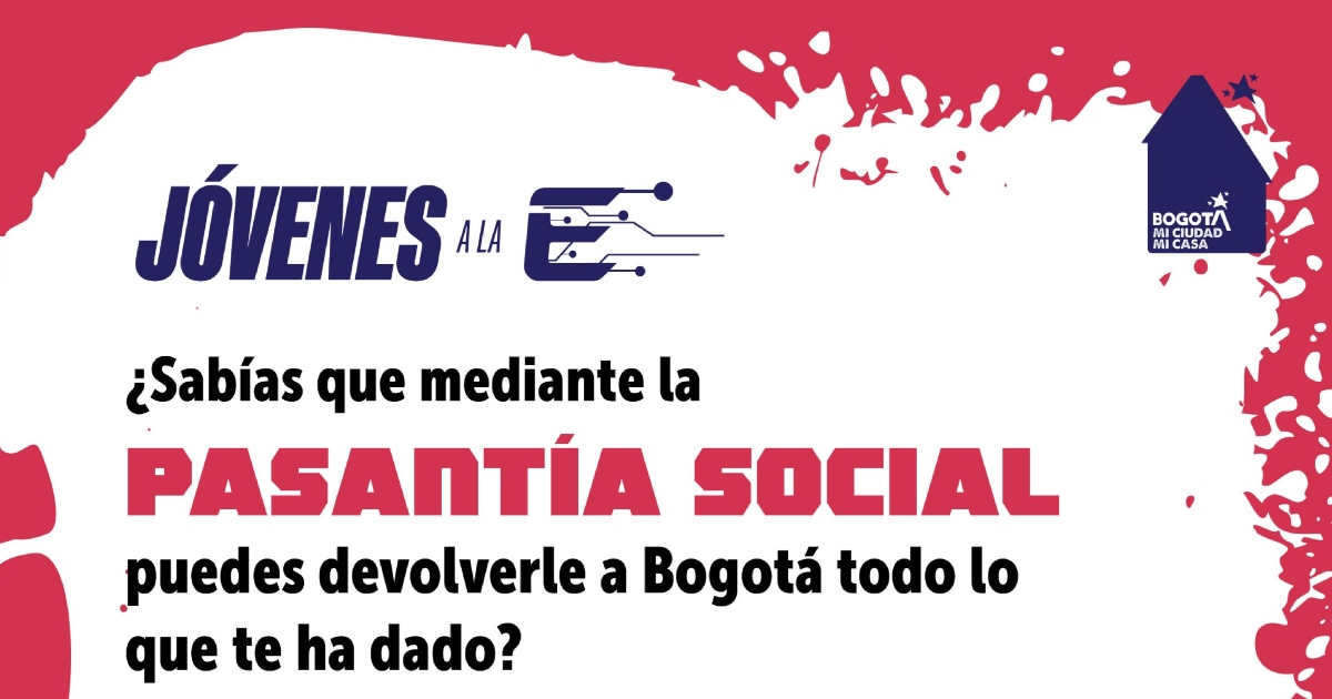 Jóvenes a la E 2024: pasantía Social para beneficiarios en Bogotá