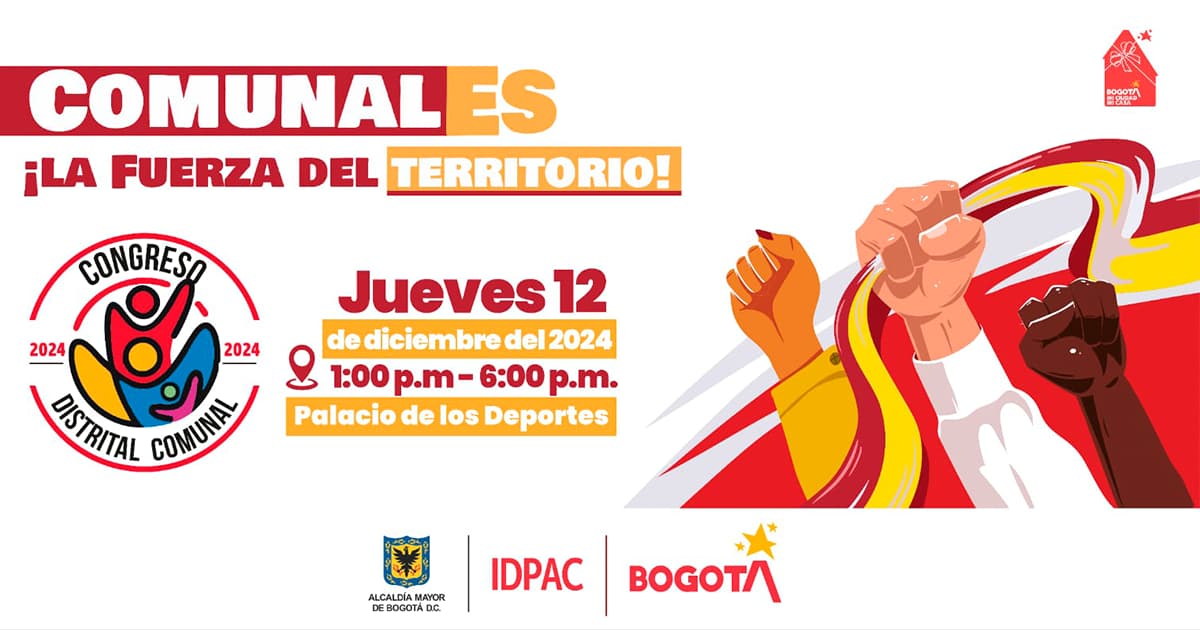 Bogotá vivirá primer Congreso Distrital Comunal del IDPAC 12 diciembre