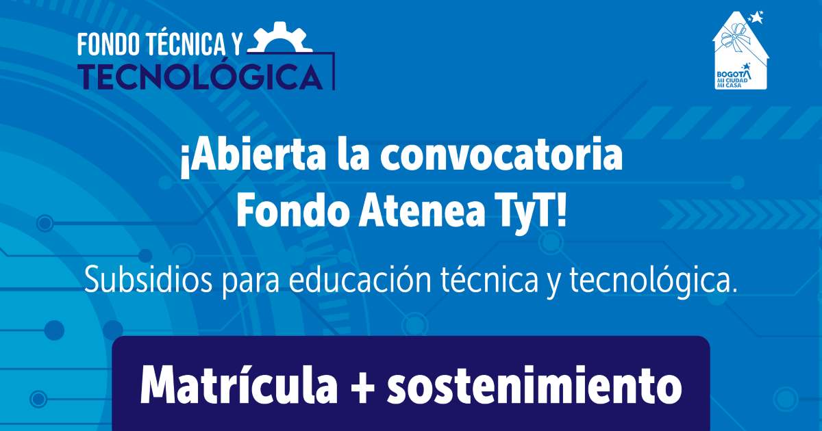 Becas en educación superior en Bogotá carreras técnicas y tecnológicas