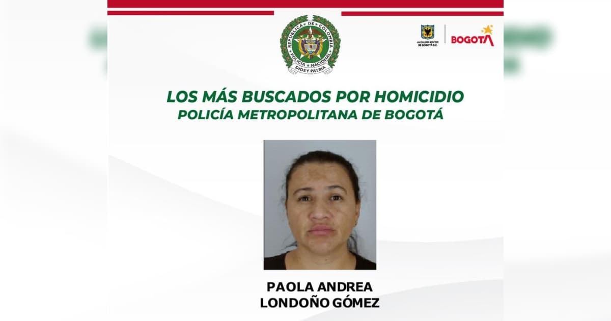 Policía de Bogotá ofrece recompensa de $50 millones por Paola Londoño