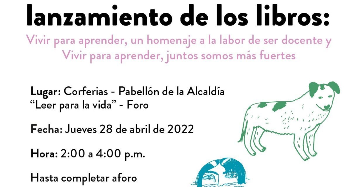 Lanzamiento de los libros: Vivir para aprender hoy en la FILBo 2022