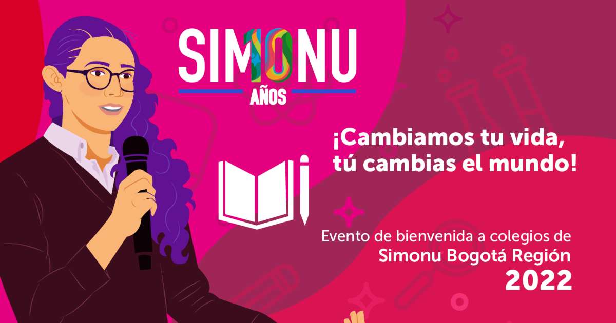 Evento de bienvenida a colegios que harán parte de Simonu Bogotá 2022 