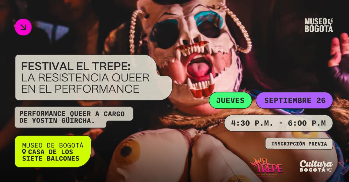 Festival El Trepe: La resistencia queer en el performance