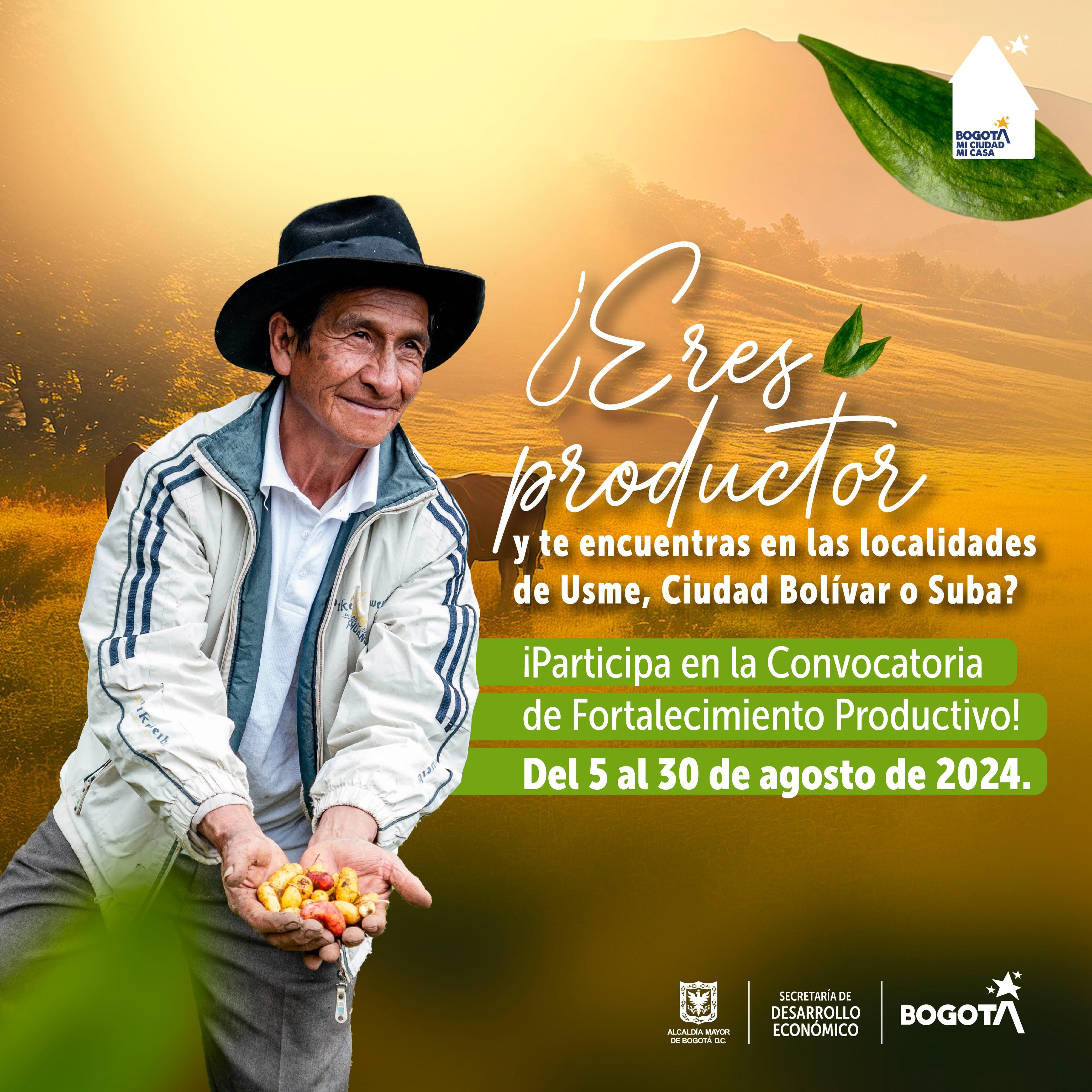 Convocatoria Fortalecimiento Productivo campesinos de Bogotá agosto 2024