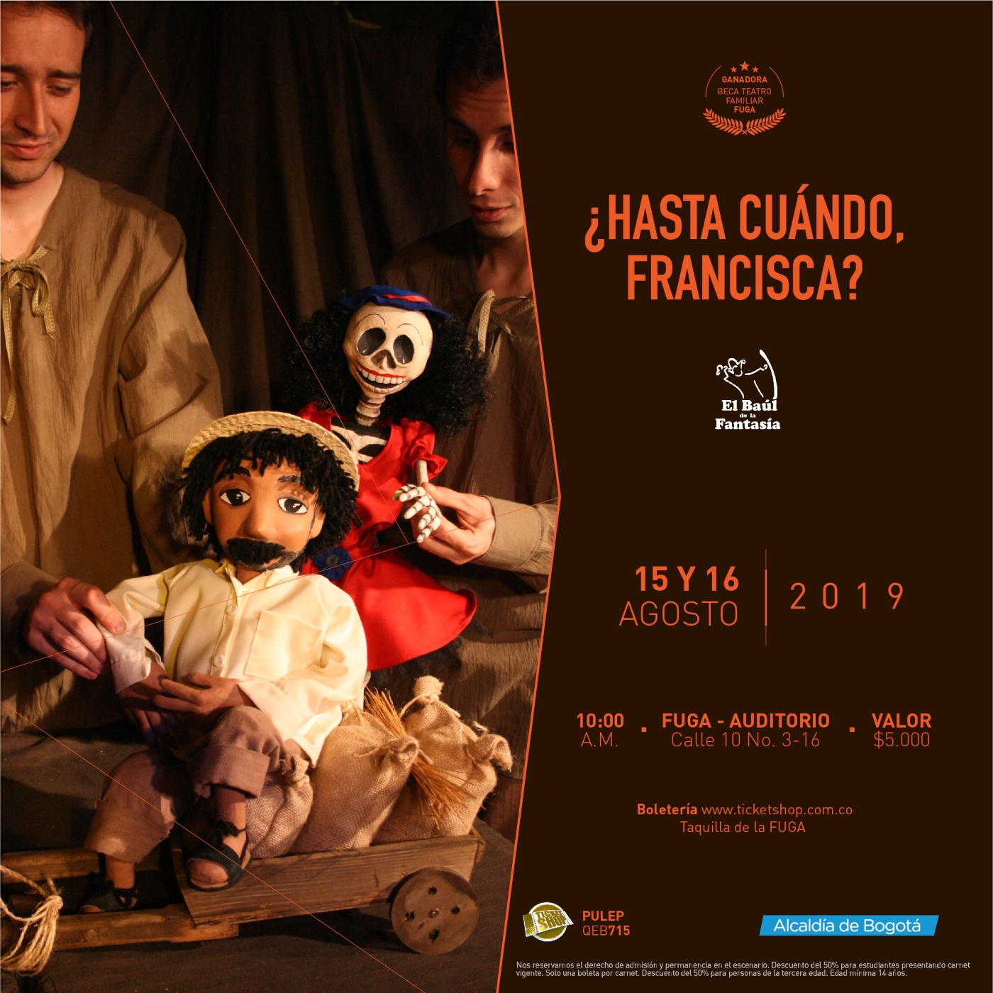 Hasta cuándo Francisca obra de teatro en la fuga 