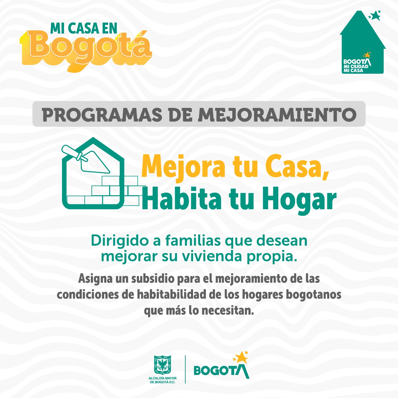 Mejora tu casa, Habita tu Hogar 