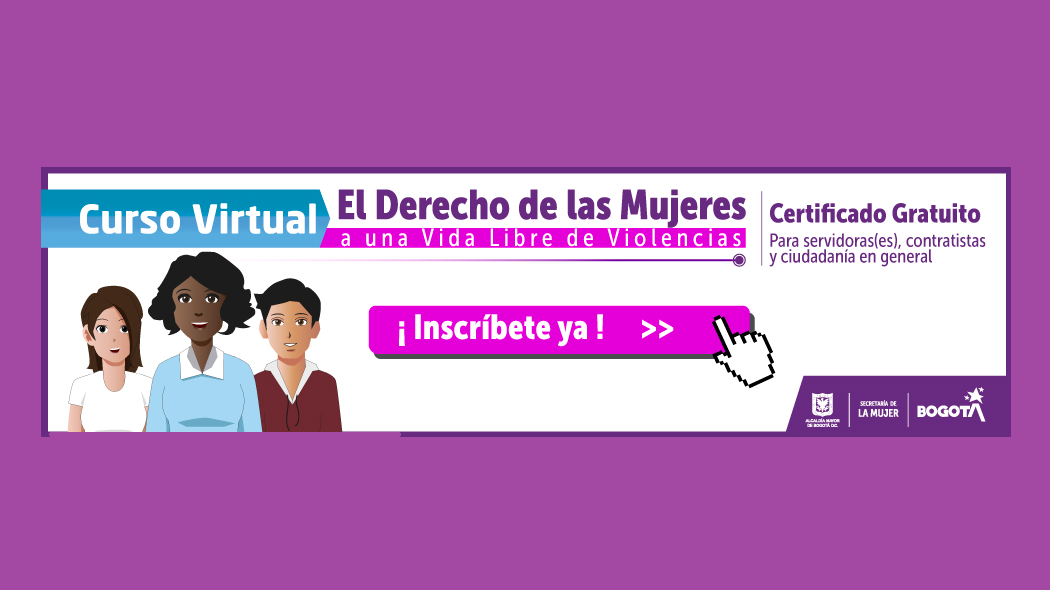 Inscríbete a este curso virtual y profundiza sobre los derechos de las mujeres