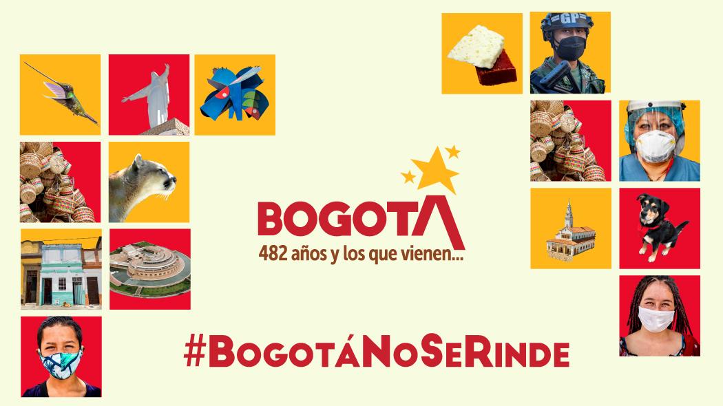 Cumpleaños Bogotá 482: #BogotáNoSeRinde