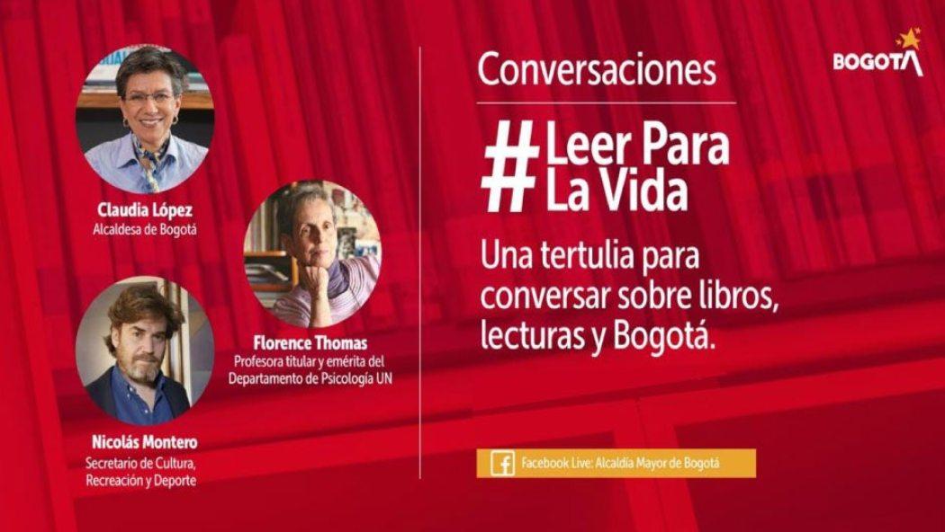 Leer para la vida con Alcaldesa y Florence Thomas en Facebook Live. 