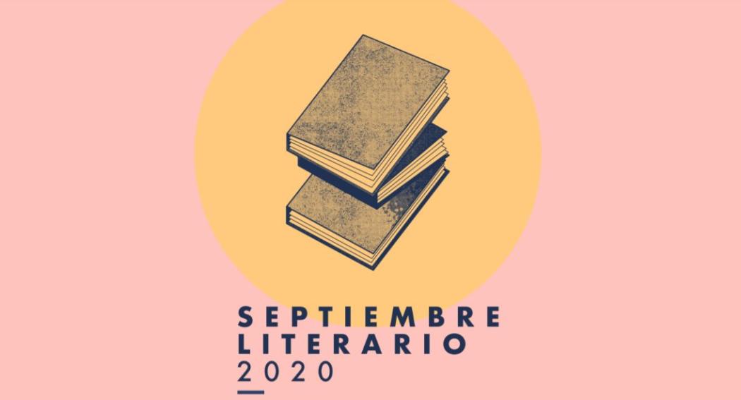 ¡Comienza Septiembre Literario! Desde la  Gerencia de Literatura del Instituto Distrital de las Artes – Idartes, te traen una serie de actividades virtuales en torno a la literatura para que disfrutes en familia. 