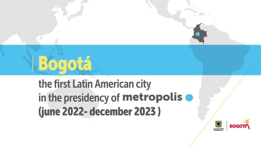 Bogotá in the presidency of the metropolis® network