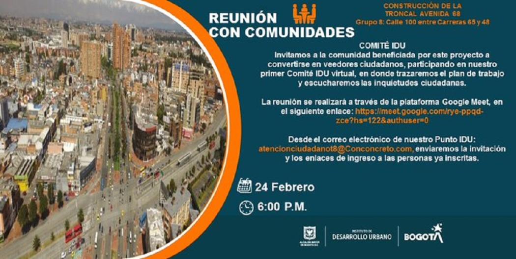 HOY invitamos a la comunidad beneficiada por el proyecto a convertirse en veedores ciudadanos participando en nuestro primer comité virtual. Foto: IDU