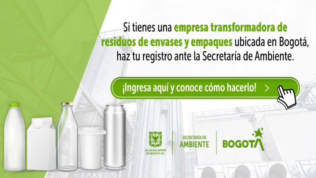 Registra tu empresa transformadora de residuos de envases en Bogotá