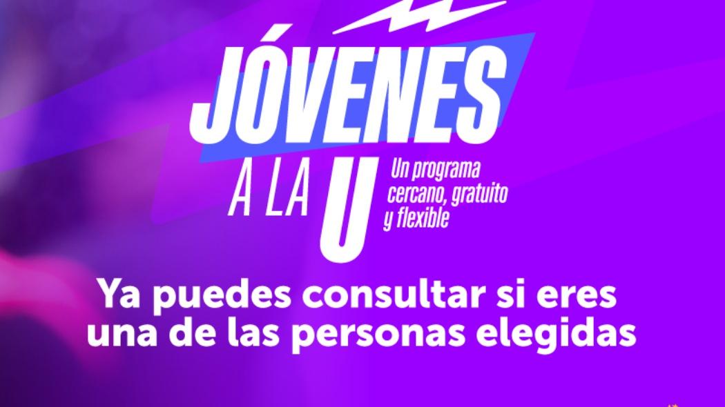 ¿Cómo saber si soy beneficiario de 'Jóvenes a la U' para el 2022?