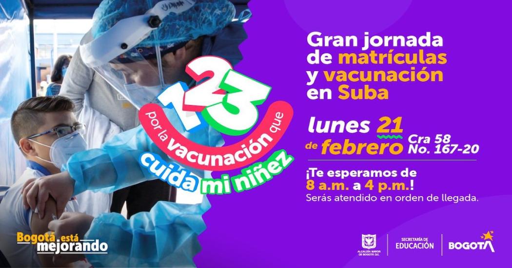 Gran jornada de matrículas y vacunación para estudiantes en Suba 