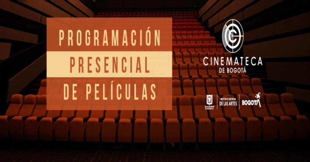 Programación de la Cinemateca de Bogotá para el 5 y 6 de marzo de 2022