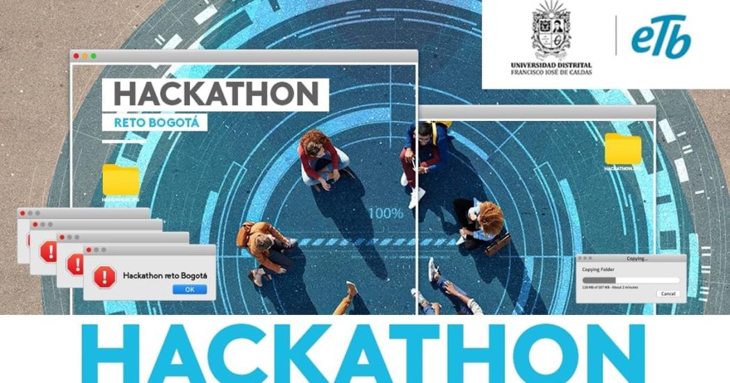 Universidad Distrital y ETB organizan la ‘Hackathon Reto Bogotá’