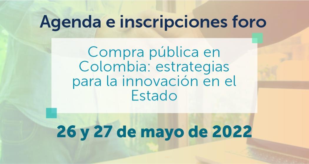 Inscripciones abiertas para el foro ‘Compra pública en Colombia'