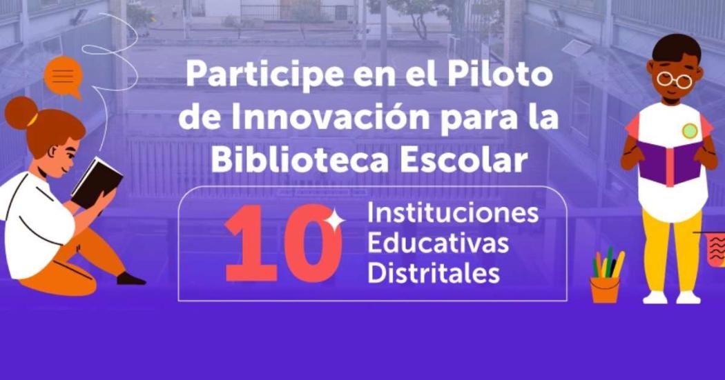 Convocatoria para diseñar plan piloto para Bibliotecas Escolares