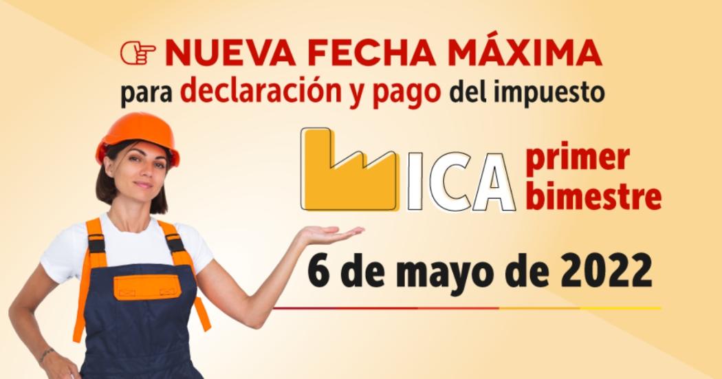 Hasta el 6 de mayo hay plazo para declarar y pagar ICA primer bimestre