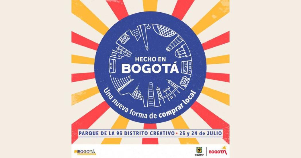 Programación de la Feria Hecho en el parque de la 93. Julio 23 y 24