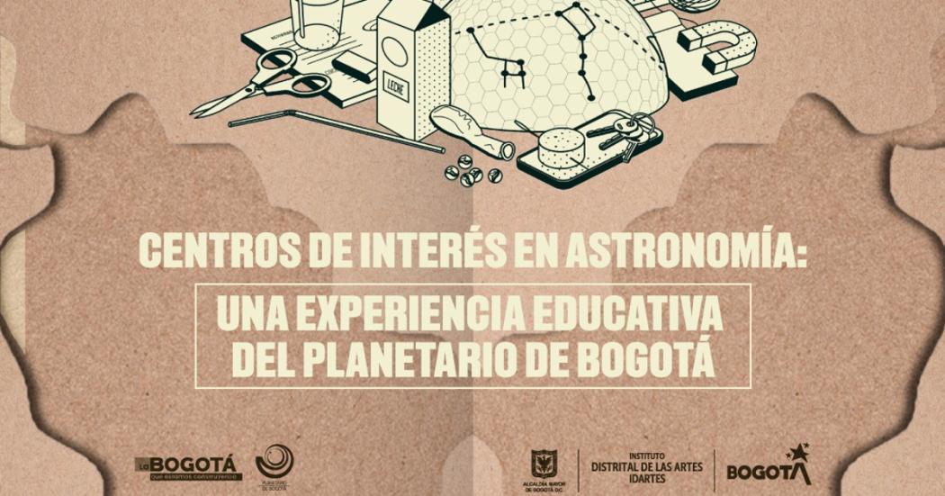 Hablemos del universo: Centros de Interés en Astronomía