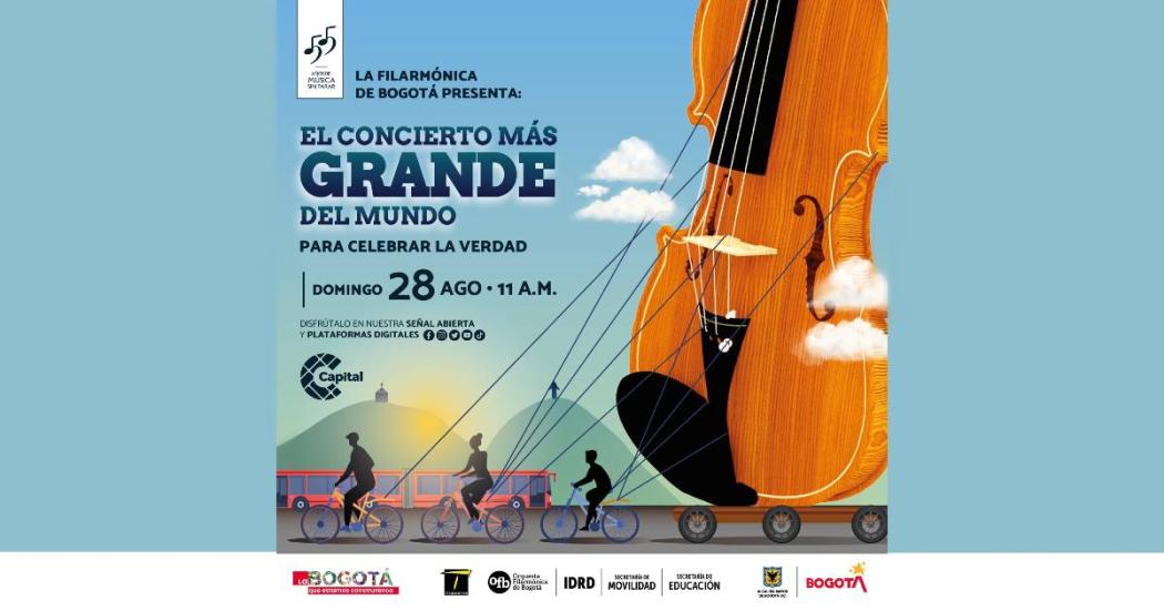 Concierto de la Filarmónica de Bogotá por la verdad. Hoy 28 de agosto 