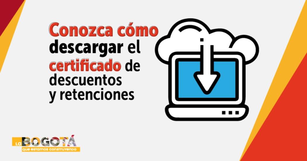 Así puedes descargar el certificado de descuentos y retenciones