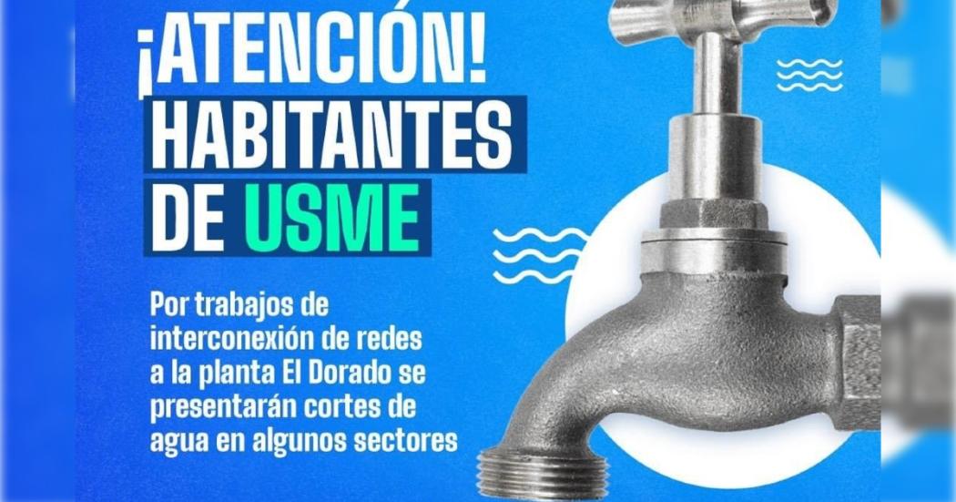 Cortes de agua en Usme entre el 26 y 29 de septiembre ¡Toma nota!