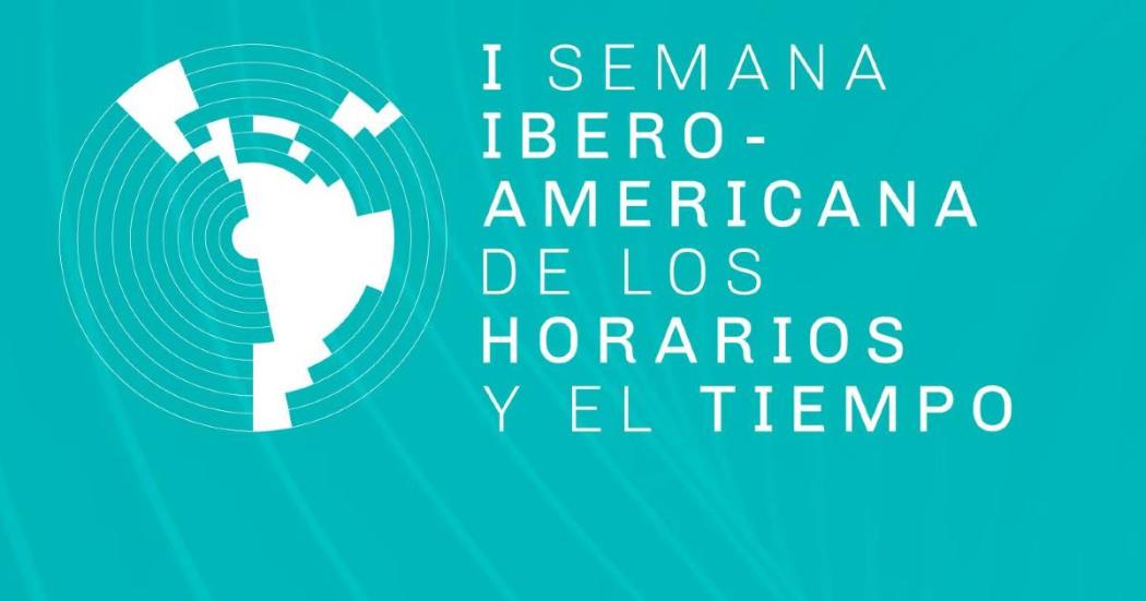 Sec. de Mujer participó en la I Semana Iberoamericana de los horarios 