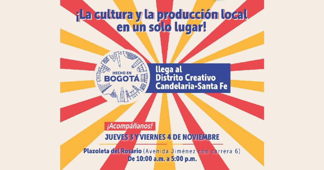 Feria Hecho en Bogotá estará el 3 y 4 de noviembre en el centro Bogotá