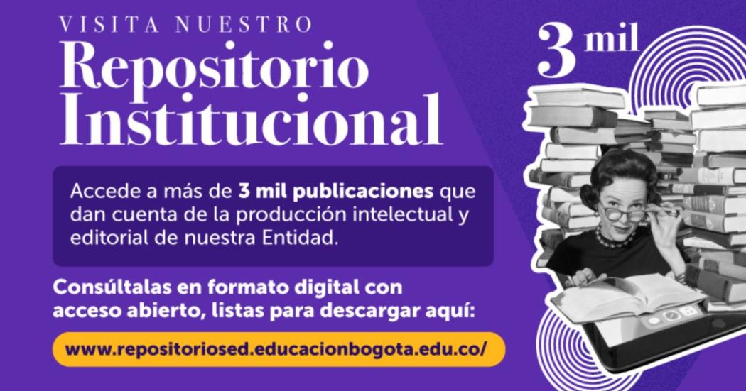 Conoce las publicaciones del repositorio de la Secretaría de Educación