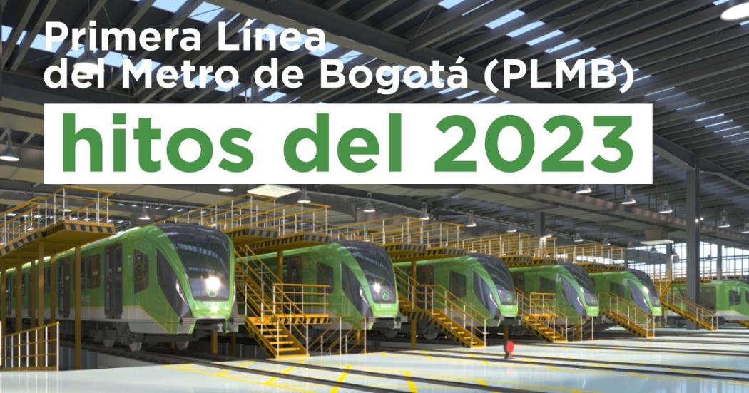 En 2023 continúa la construcción de la Primera Línea del Metro de Bogotá 