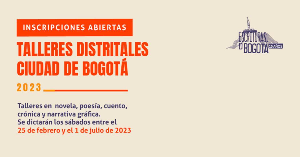 Nueva convocatoria para los Talleres Distritales de Escritura 2023